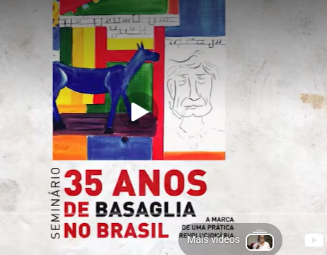 35 Anos de Basaglia no Brasil: Mesa de Depoimentos: Gregorio Baremblitt
